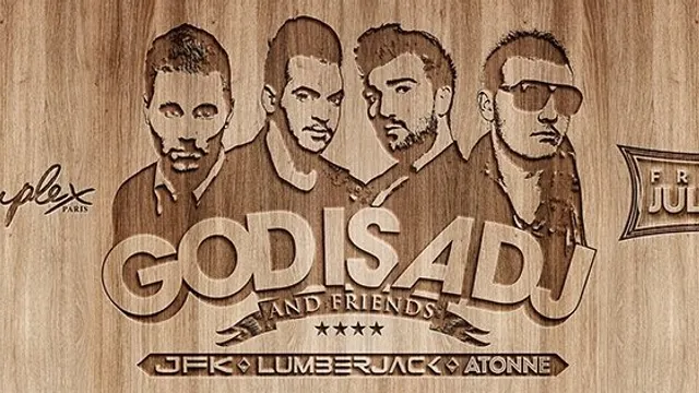 God is a DJ & Friends