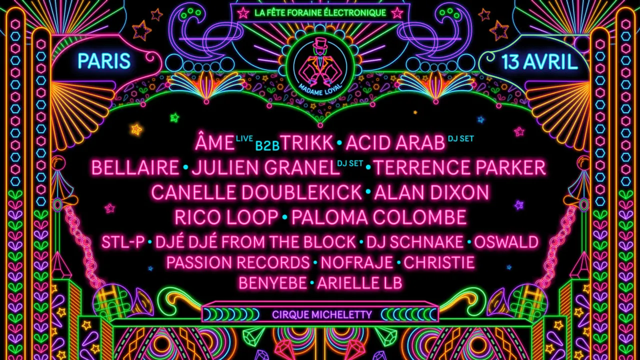 Madame Loyal Paris : Âme, Trikk, Acid Arab & more