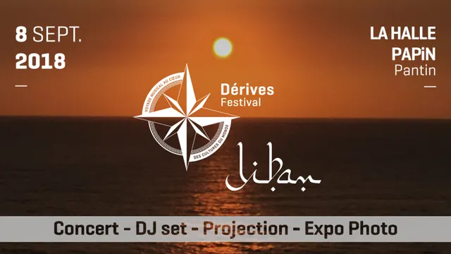Dérives Festival #2 - le LIBAN - JOUR 1