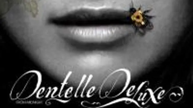 Dentelle Deluxe
