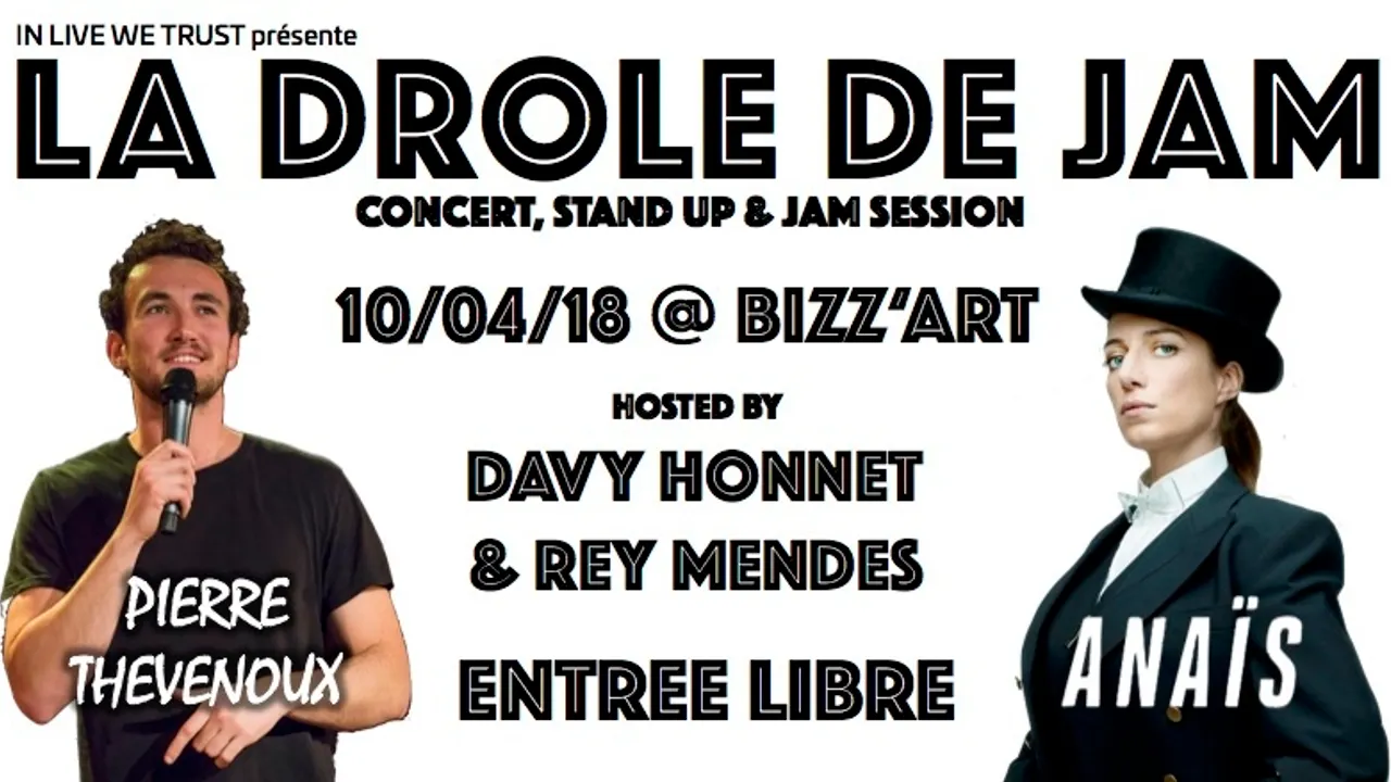 La DROLE de JAM - Special Guests ANAÏS & Pierre Thevenoux