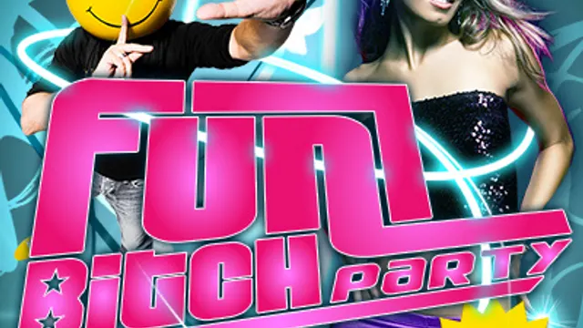 FUN Bitch Party