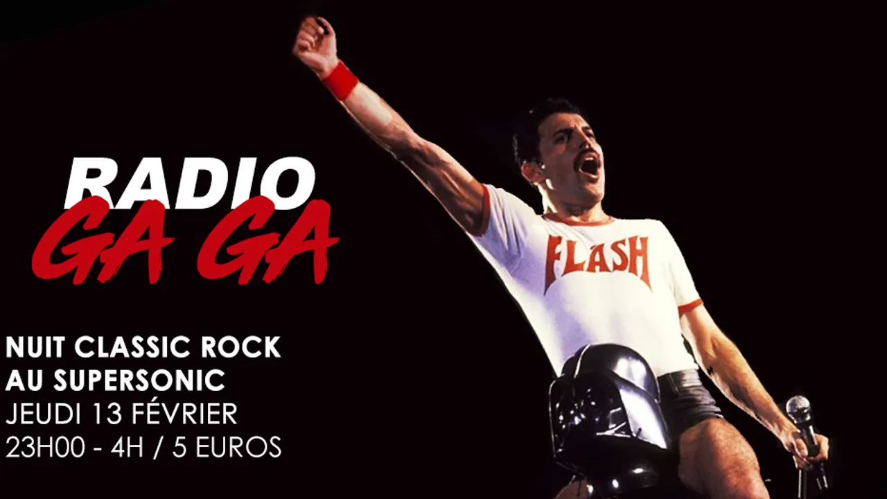 Radio Gaga #4 / Nuit Classic Rock au Supersonic
