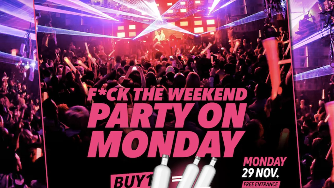 F*CK THE WEEKEND !