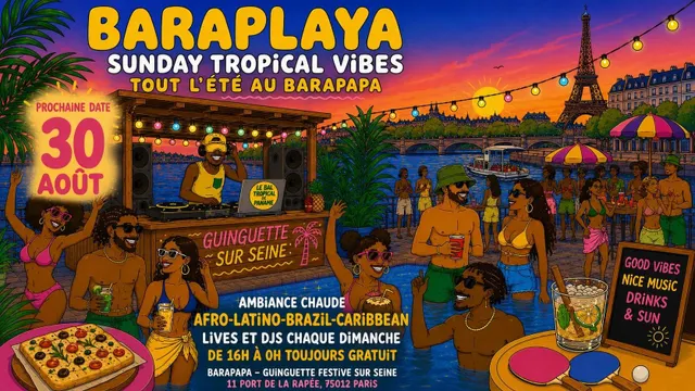 Baraplaya - Sunday Tropical vibes au Barapapa !
