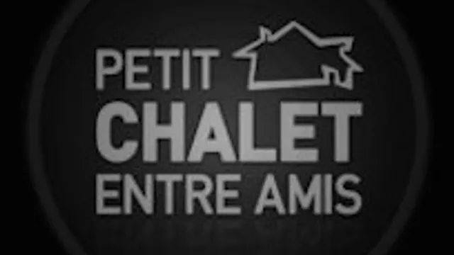 Petit Chalet Entre Amis - Opening