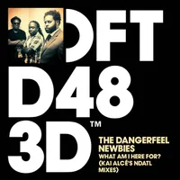 The Dangerfeel Newbies