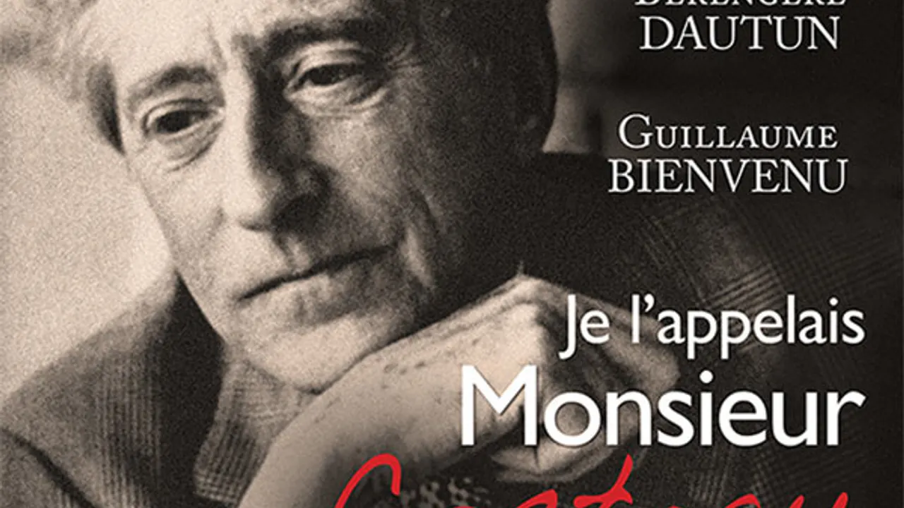Je l'appelais Monsieur Cocteau