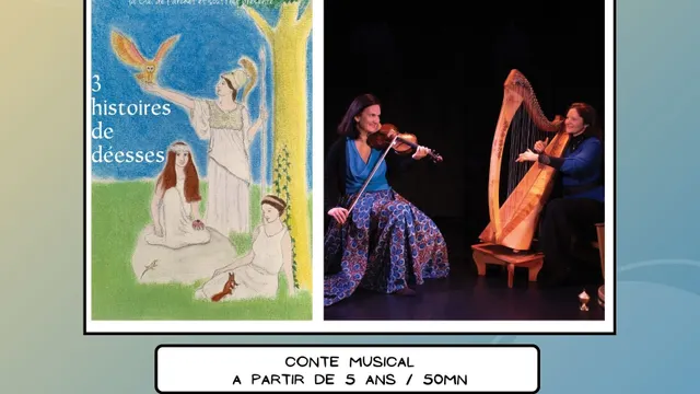 3 histoires de déesses - Conte musical à partir de 5 ans