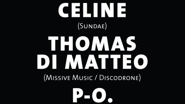 MISSIVE Nite w/ CELINE, THOMAS DI MATTEO & P-O