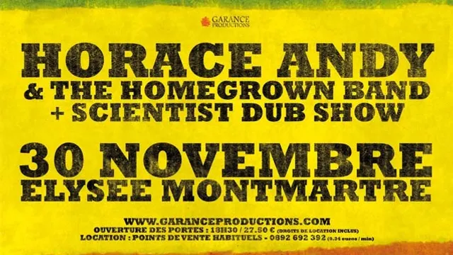 HORACE ANDY & The Homegrown Band  +  SCIENTIST DUB
