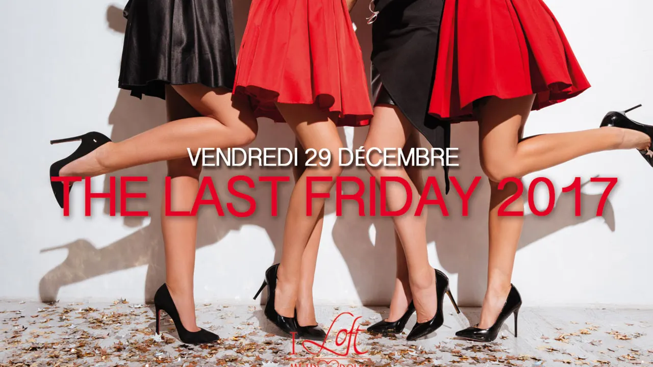 THE LAST FRIDAY 2017