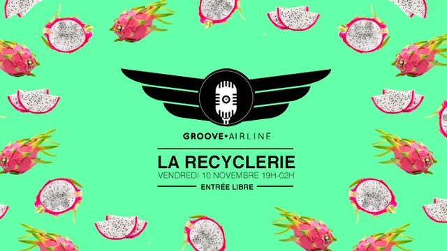 Groove Airline à la REcyclerie #7