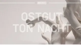 OSTGUT TON NACHT : Ben Klock + Kobosil + Tama Sumo + Etapp Kyle