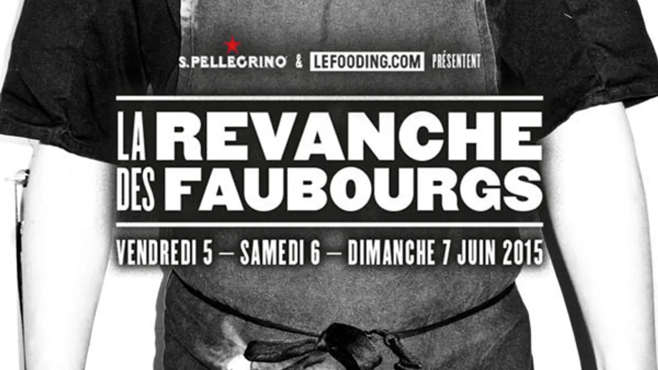 Fooding 2000 – 2015 : La Revanche des Faubourgs