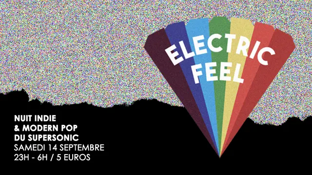 Electric Feel / Nuit Indie & Modern Pop du Supersonic
