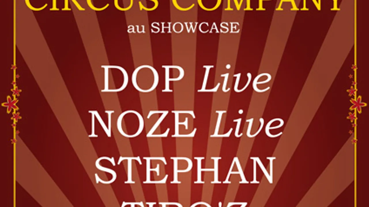 A NIGHT WITH... CIRCUS COMPANY feat DOP & NOZE