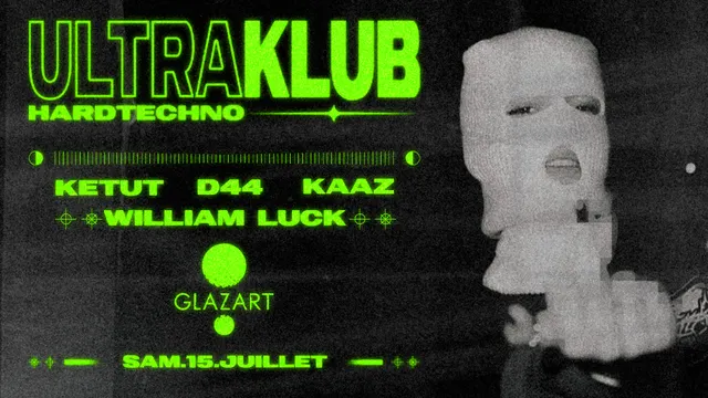 ULTRAKLUB : D44, KETUT, WILLIAM LUCK & KAAZ