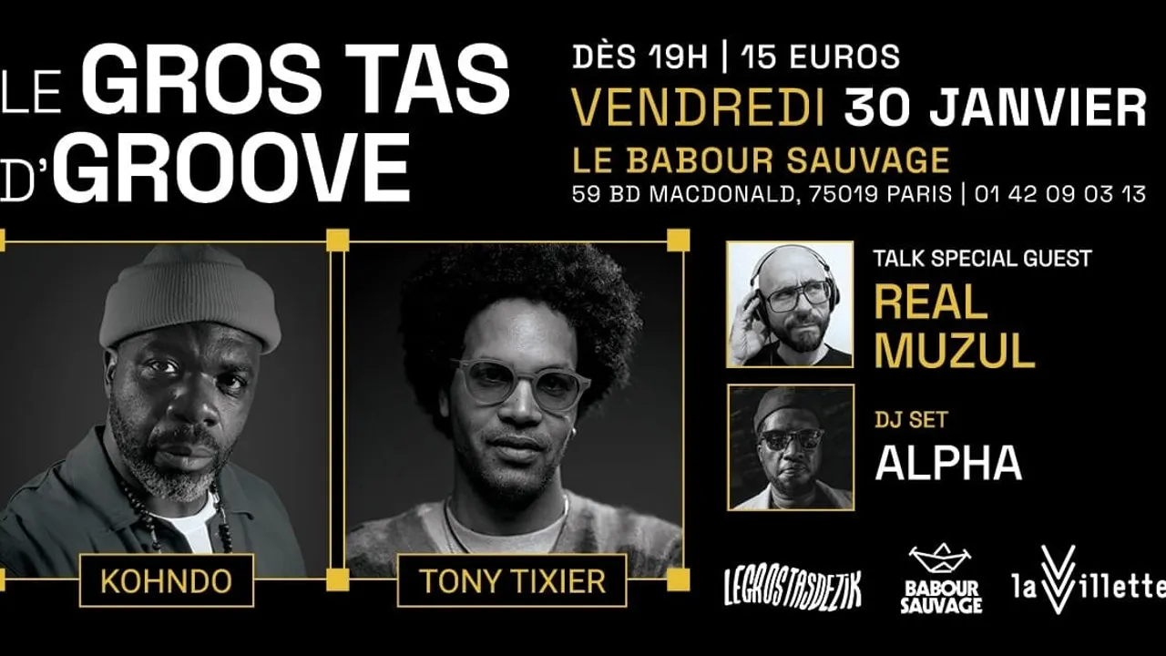 Kohndo + Tony Tixier | Le Gros Tas de Groove
