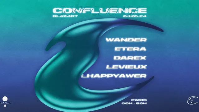CONFLUENCE MUSIQUE x GLAZART : ETERA, LEVIEUX, DAREX & more