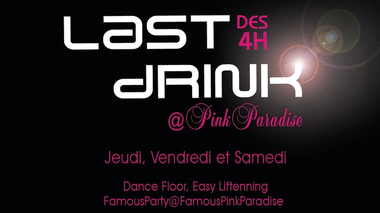 Last Drink @ Pink Paradise