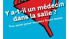 Y a-t-il un médecin dans la salle ?
