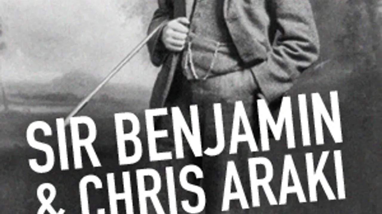 Sir Benjamin et Chris Araki