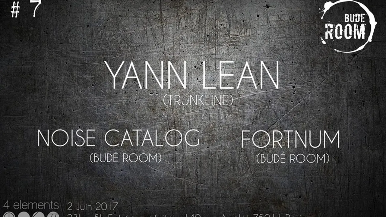 Budé Room #7 Yann Lean, Noise Catalog, Fortnum @ 4 elements