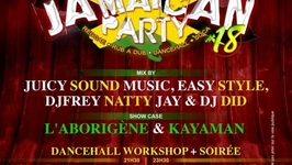 Jamaican party # 18 + Dancehall Workshop