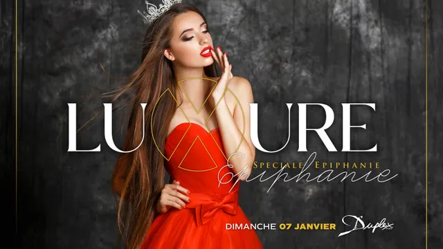 LUXURE spéciale Epiphanie