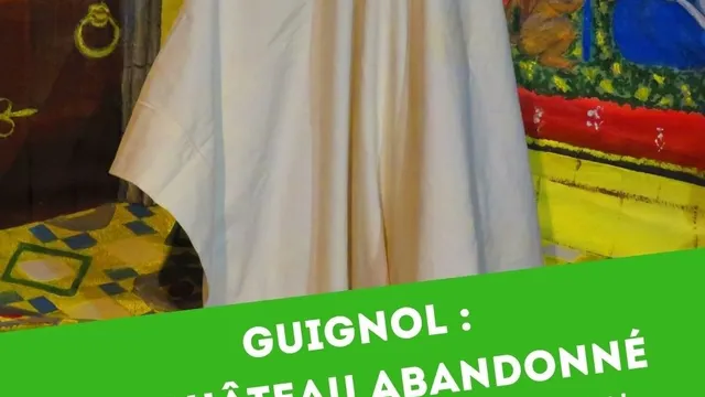 Guignol et le Château abandonné