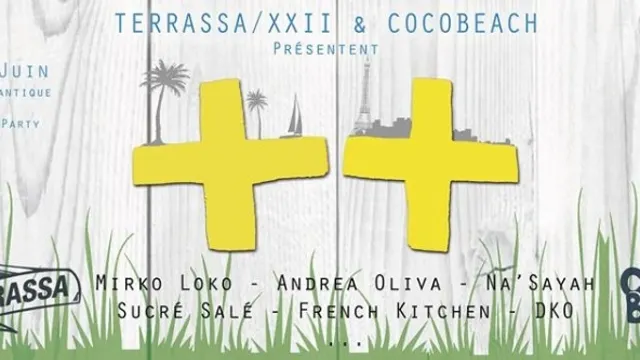 Terrassa XXII & Cocobeach présentent  ++