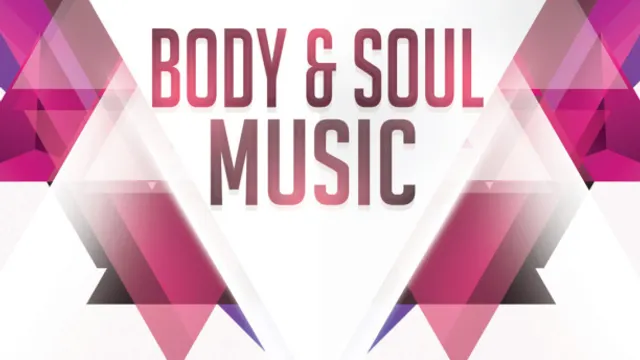 Body & Soul music