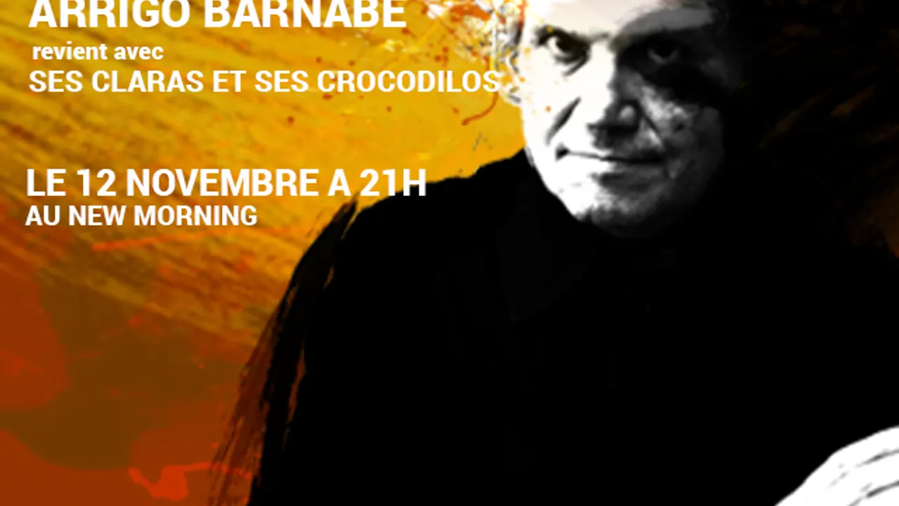 ARRIGO BARNABÉ  revient avec  ses CLARAS & ses CROCODILOS