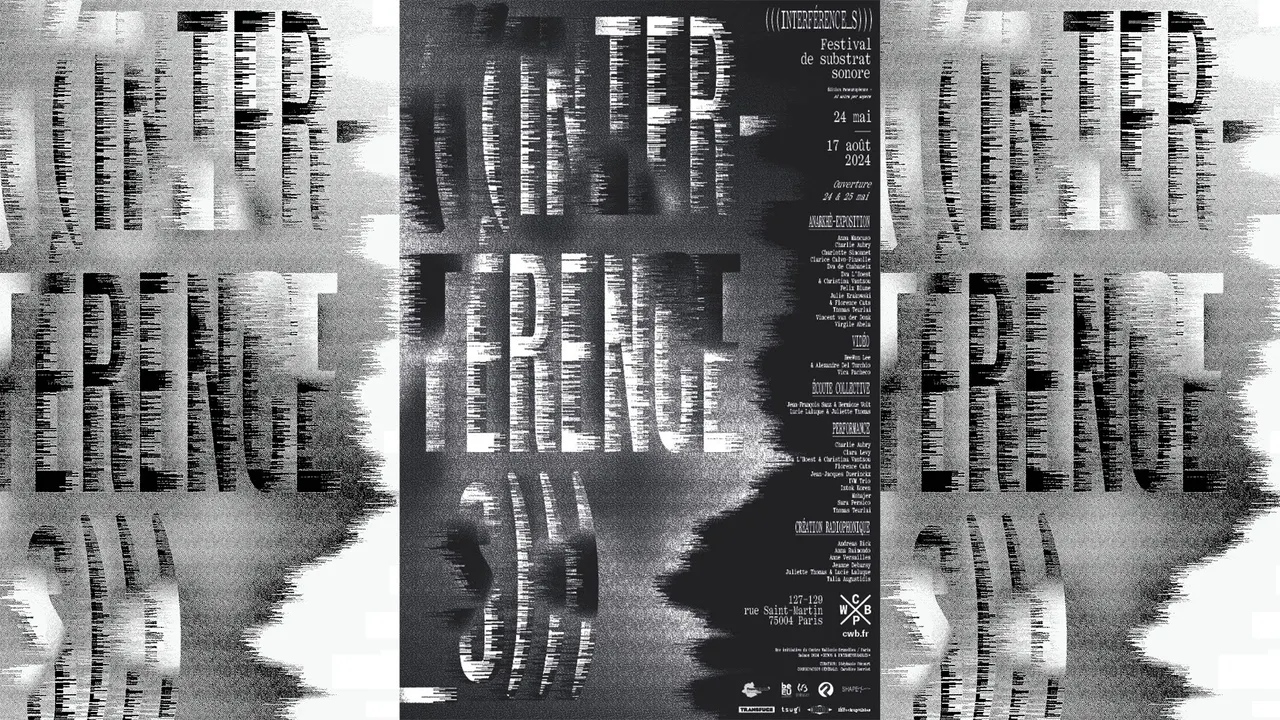 (((INTERFERENCE _S))) Festival de substrat sonore