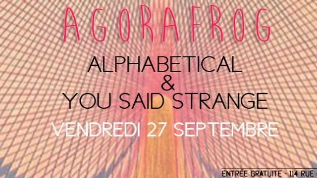 Alphabetical & You said strange