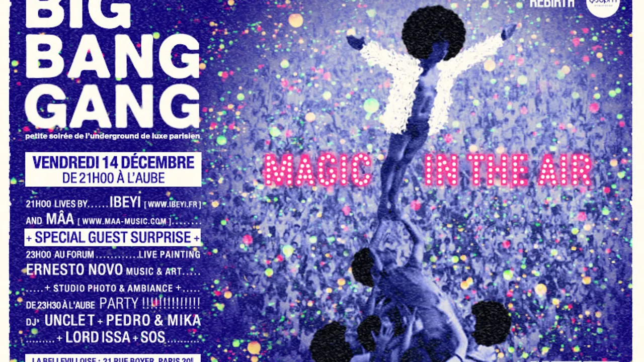 Big Bang Gang party…..“Let's get back in the magic ”