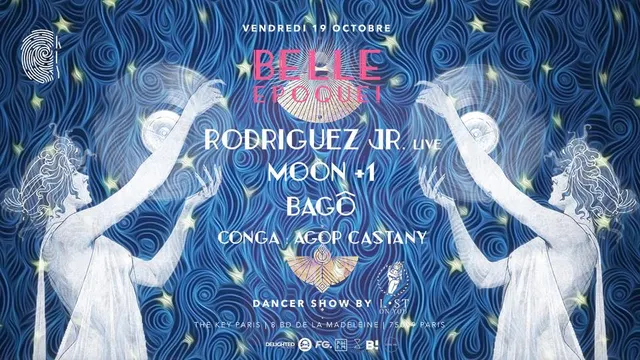 The Key x Belle Epoque!: Rodriguez Jr. Live, Bagô, Moon +1