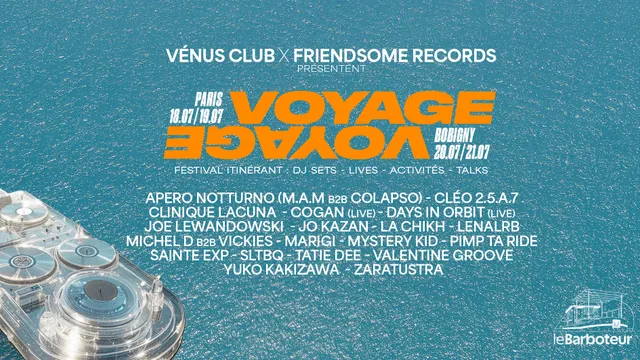 VÉNUS CLUB X FRIENDSOME - VOYAGE VOYAGE FESTIVAL #1 (FREE)