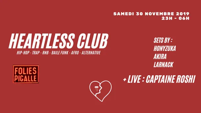 Heartless Club in Pigalle (Live Captaine Roshi) - 2019 Closing