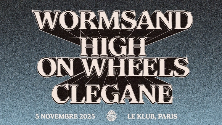 WORMSAND, HIGH ON WHEELS et CLEGANE