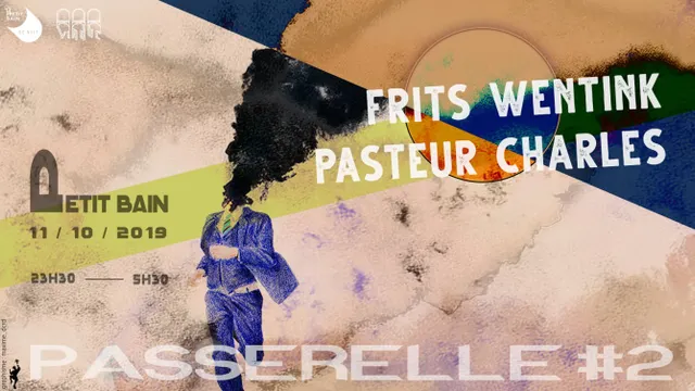 Passerelle/s\ #2: Frits Wentink • Pasteur Charles • Viaduc