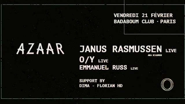 Azaar : Janus Rasmussen live, O/Y live, Emmanuel Russ live