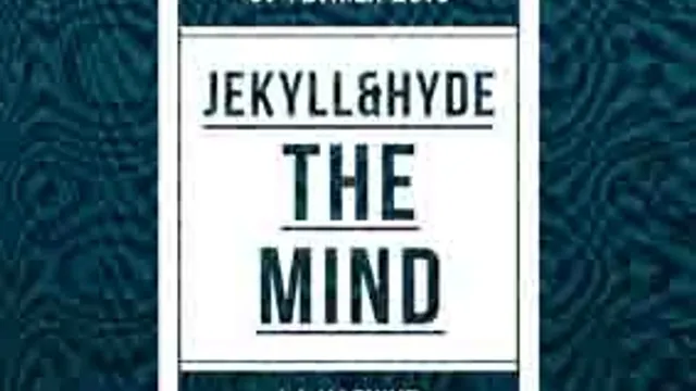 The Mind by Jekyll & Hyde
