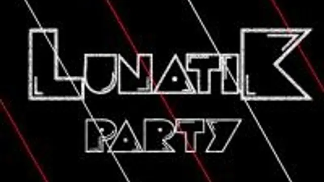 Lunatik Party #3