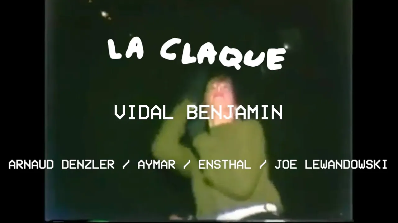 La Claque invite Vidal Benjamin