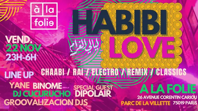 Habibi Love ~ Oriental vibes Party à La Villette !