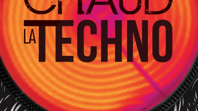 CLT #1 - Chaud La Techno -