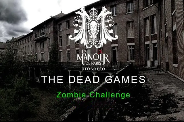 The Dead Games : une expérience frissonnante et unique à vivre avec le Manoir de Paris !