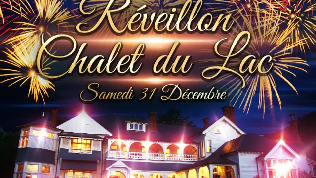 Reveillon au Chalet du Lac Paris